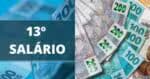 Antecipação do 13° salário é confirmada daqui a 22 dias - Foto: Montagem